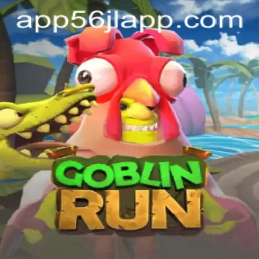 Discover the Thrill of GoblinRun and the Buzz of 56jl App